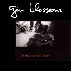 Gin Blossoms : Demos 1990-1992